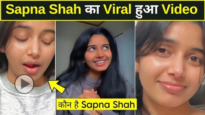 Sapna Shah Viral Video Original Video Instagram Link , Sapna Shah Viral Video Full HD Download Link