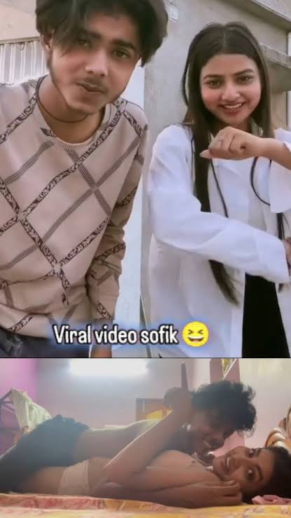 Tiktok Star Sofik And Sonali Viral Video Clips , Sofik Sonali Video Viral Link Download